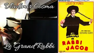 Vladimir Cosma - Le Grand Rabbi (Les aventures de Rabbi Jacob) - Piano