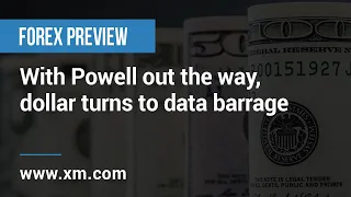 Forex Preview: 25/02/2021 - With Powell out the way, dollar turns to data barrage