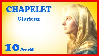 CHAPELET 🙏 Mercredi 10 Avril - Mystères Glorieux