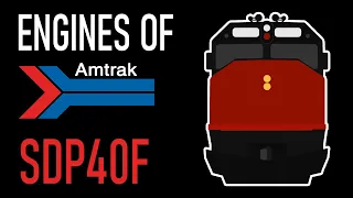 Engines of Amtrak - EMD SDP40F
