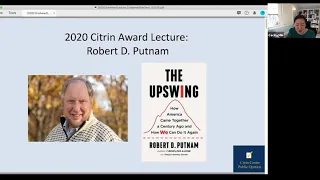 2020 Citrin Award Lecture: Robert D. Putnam