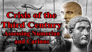 Crisis of the Third Century: Assessing Numerian and Carinus