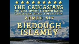 Ahmad Ai - The Caucasians - Bjedough Islamey