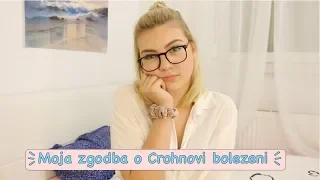 Moja zgodba o Crohnovi bolezni