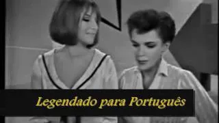 Happy Days are here Again/Get Happy - Judy Garland e Barbra Streisand - LEGENDADO EM PORTUGUÊS