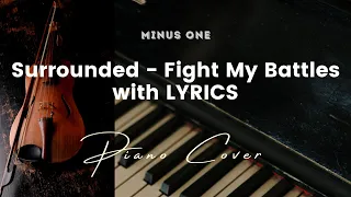 Surrounded (Fight My Battles) - Key of Bb - Karaoke - Minus One with LYRICS - Piano Cover