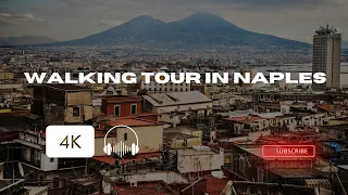 WALKING TOUR IN NAPLES, ITALY | CITY AMBIENCE