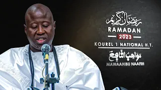 [1° Jour Ramadan 1444H-2023] Mawaahibun Naafih par Kourel 1 National HT