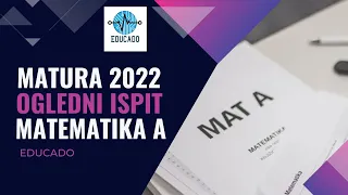 Matura 2022 - Matematika A razina, ogledni ispit (zadaci višestrukog izbora)