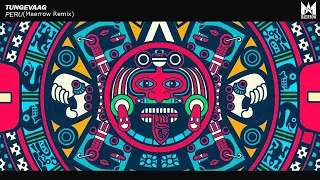Tungevaag - Peru (Maerrow Remix)