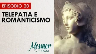 Telepatia e Romanticismo - Mesmer in pillole 020