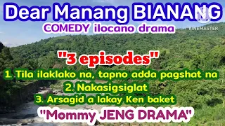 PART 1-Compilation of MANANG BIANANG-COMEDY pagadalan a drama (Jena Almoite Drama)