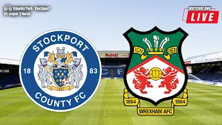 STOCKPORT COUNTY 5 vs 0 WREXHAM LIVE Watch Along with A View From The Stands