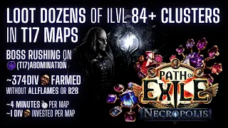 [PoE 3.24] 100 MAPS - Speed Farming iLvl 84+ Clusters in T17s - Prep & Results (40-70 div+ per hour)