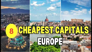 Top 8 Cheapest Capital Cities to Live & Work in Europe Comfortably