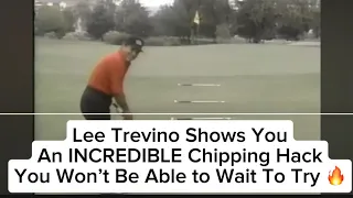 Lee Trevino Shows You This INCREDIBLE Chipping Hack