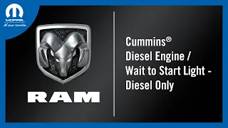 Cummins® Diesel Engine / Wait to Start Light | How To | 2022 Ram Heavy Duty Trucks