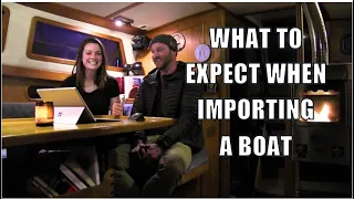 What To Expect When Importing A Boat, And A Solo Sail - Ep11