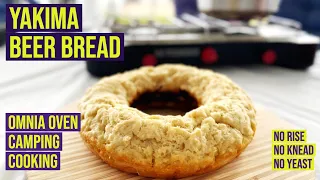 YAKIMA BEER BREAD CAMPING RECIPE - NO RISE / NO KNEAD / NO YEAST