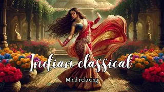 2H00 of  relaxing music - Enchanting India's Soul - A Journey of Serenity and Sound