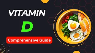 Vitamin D - The Ultimate Guide to Sources, Benefits, and Side Effects