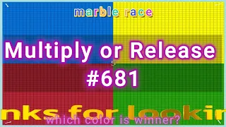 Multiply or Release #681   Marble Race