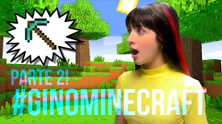 GIOVANNA ALPARONE JOGANDO MINECRAFT! #GINOGAME  [PARTE 2]