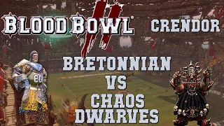 Blood Bowl 2 - Bretonnian (the Sage) vs Chaos Dwarves (Gray007) - Crendor League G6