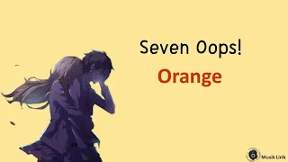 7!!  Orange Full Version +  | Lirik Terjemahan Indonesia