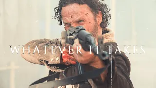 Rick Grimes Tribute || WhatEver It Takes [TWD]