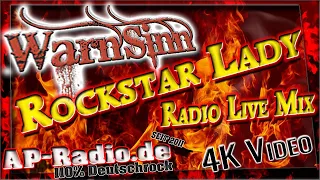 WarnSinn Deutschrock - Rockstar Lady - (Radio-Live-Mix) 🔥📻🔥 (MUSIK-VIDEO)