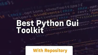 best python gui toolkit