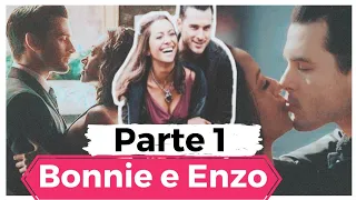 A História de Bonnie e Enzo (Parte 1)