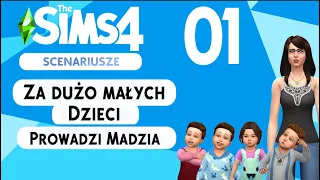 The SimS 4 | Scenariusze | #01 - Za dużo małych dzieci cz.1