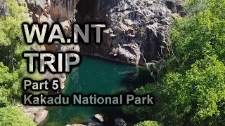 WA.NT Trip Part 5 | Kakadu National Park | NT