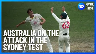 Australia On The Attack In The Sydney Test | 10 News First