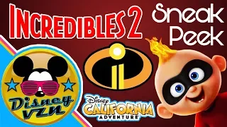 Incredibles 2 Sneak Peek | Disney California Adventures, Disneyland Resort