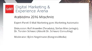 #cebitdmx: Expert-Panel "E-Mail Marketing goes Marketing Automation"