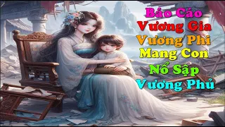 Tập 1: Báo cáo vương gia vương phi mang theo hai cái con nổ vương phủ- Cổ đại, Xuyên Không, Điền Văn