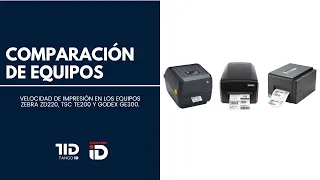 COMPARATIVA DE IMPRESIÓN: ZEBRA ZD220, TSC TE200 Y GODEX GE300.