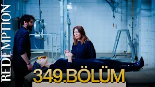 Esaret 349. Bölüm | Redemption Episode 349