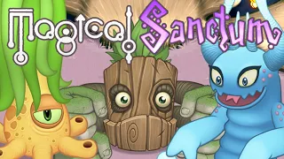 MAGICAL SANCTUM is HERE with Knucklehead, Frondley, Xyster! (My Singing Monsters)