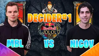 Redbull Wololo 4, MbL vs Nicov Qualifier#1 Decider to join MAIN EVENT