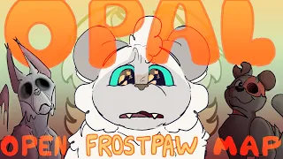 OPEN Storyboarded Frostpaw Map Call - OPAL | Warrior Cats | A Starless Clan | [111/114 TAKEN]