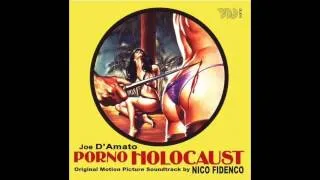 Nico Fidenco - Porno Holocaust (Seq. 3) / 1981