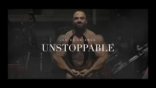 Unstoppable: Episode 1 | IFBB Pro Jon De La Rosa