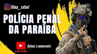 POLÍCIA PENAL DA PARAÍBA-PPPB 500 VAGAS!