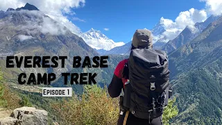 The Everest Base Camp Trek || Episode 1 || Pune - Kathmandu - Lukla || The Seeking Soul