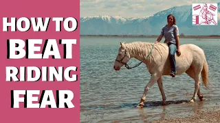 HOW TO OVERCOME RIDING FEAR! (Horse Riding)