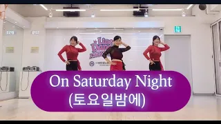 On Saturday Night(토요일밤에) LineDance - Beginner